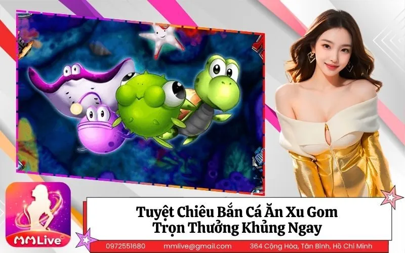 Bắn Cá Ăn Xu