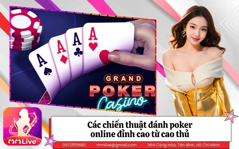 Các chiến thuật đánh poker online đỉnh cao từ cao thủ