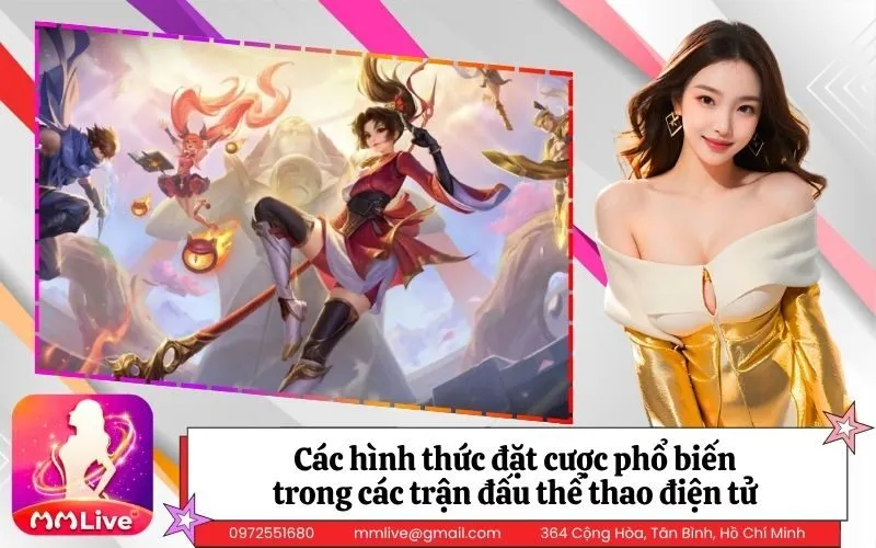 Các hình thức đặt cược phổ biến trong các trận đấu thể thao điện tử