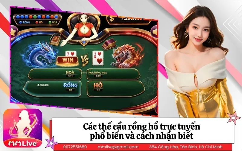 Các thế cầu rồng hổ trực tuyến phổ biến và cách nhận biết