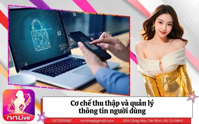 Cơ chế thu thập và quản lý thông tin người dùng