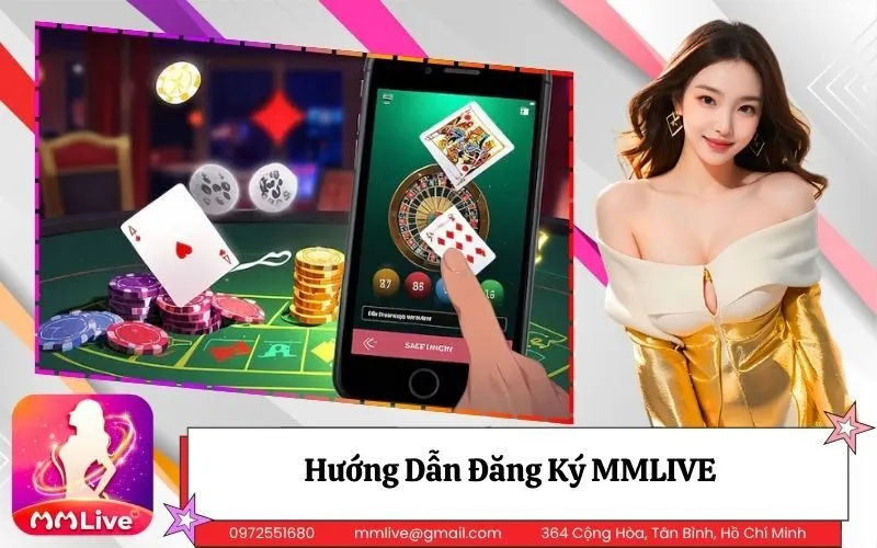 Đăng Ký MMLIVE