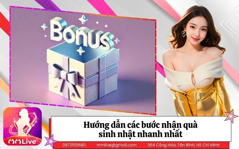 Hướng dẫn các bước nhận quà sinh nhật nhanh nhất