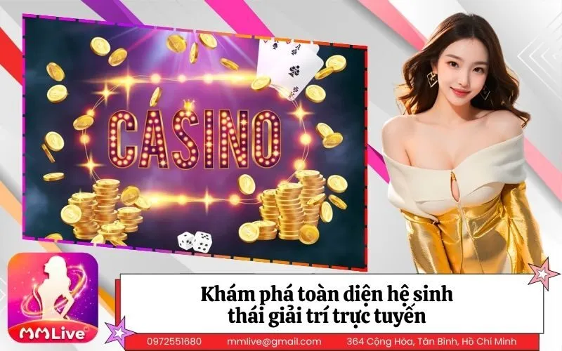 Khám phá toàn diện hệ sinh thái giải trí trực tuyến chính thức