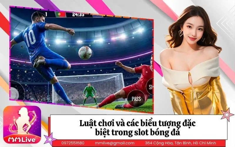 Luật chơi và các biểu tượng đặc biệt trong slot bóng đá
