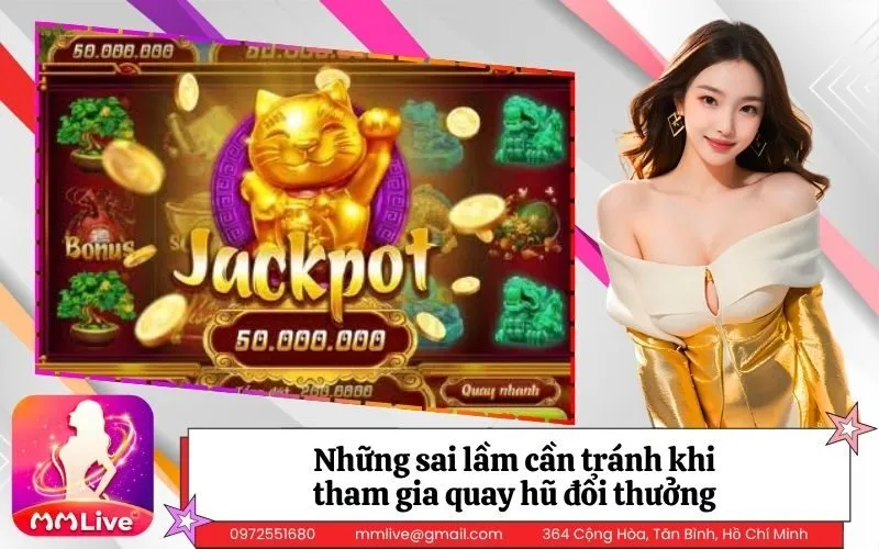 Những sai lầm cần tránh khi tham gia quay hũ đổi thưởng