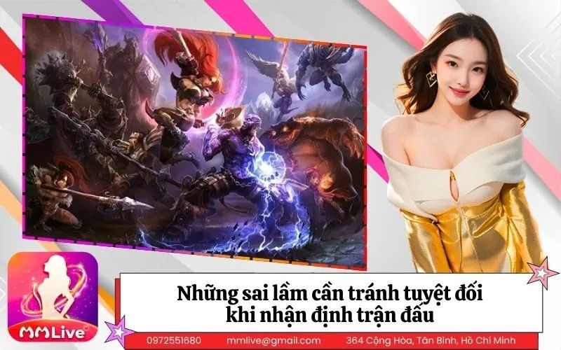Những sai lầm cần tránh tuyệt đối khi nhận định trận đấu