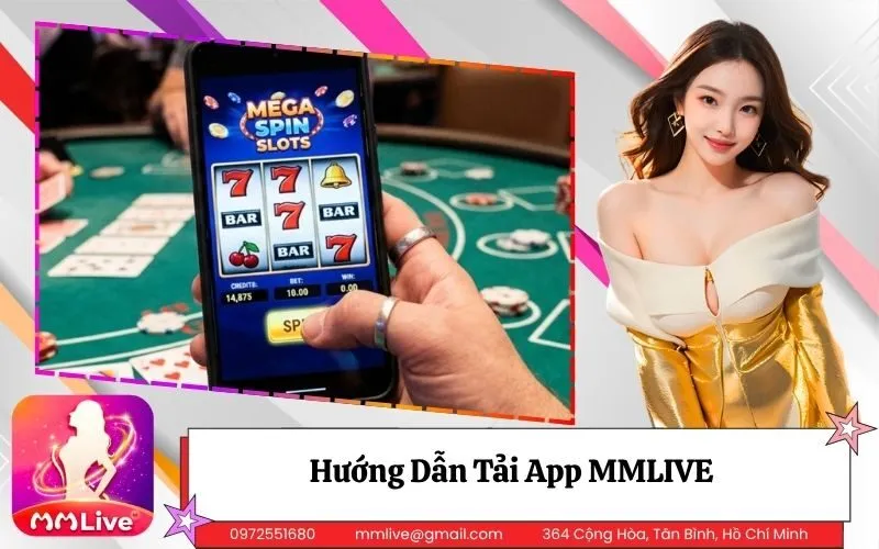 Tải App MMLIVE